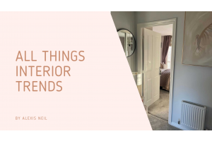 All Things Interior Trends - Alexis 